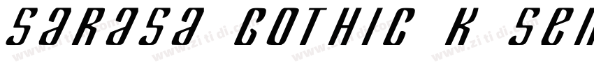 Sarasa Gothic K Sem字体转换